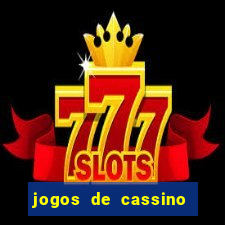 jogos de cassino que ganha dinheiro de verdade